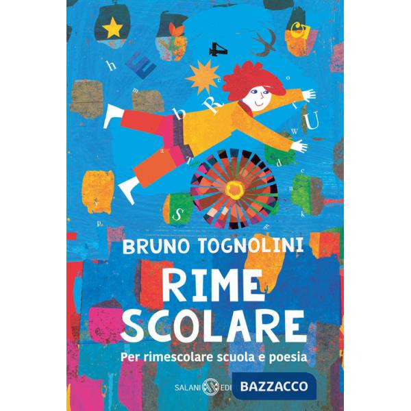Rime scolare. Per rimescolare scuola e poesia
