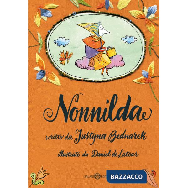 Nonnilda. Ediz. illustrata