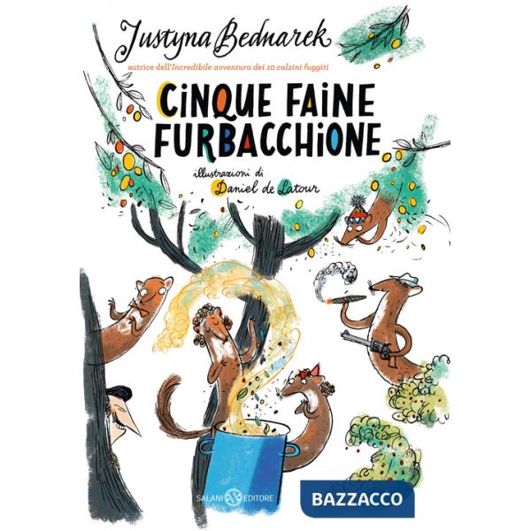 Cinque faine furbacchione