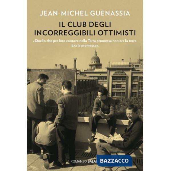 Club degli incorreggibili ottimisti (Il)