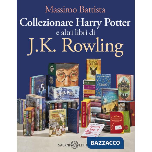 Collezionare Harry Potter e altri libri di J.K. Rowling