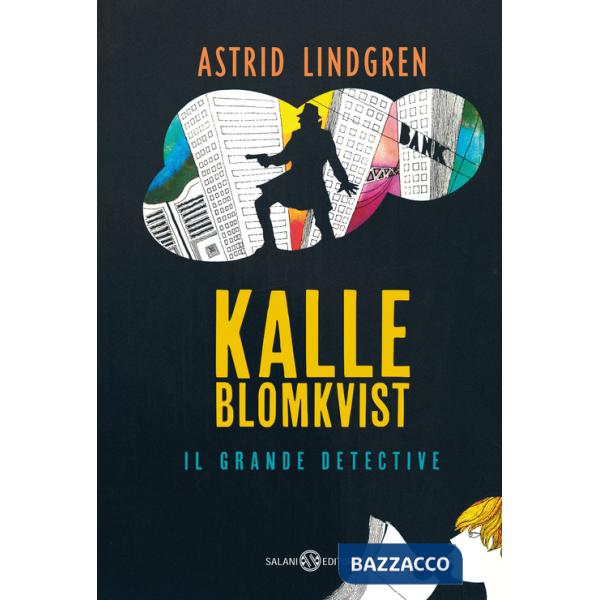 Kalle Blomkvist, il grande detective