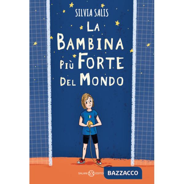 Bambina più forte del mondo (La)