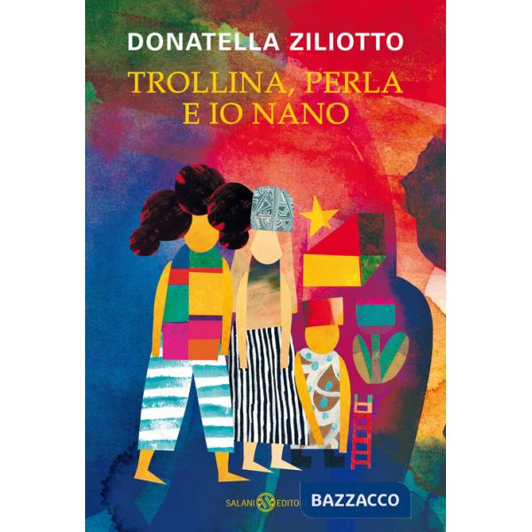 Trollina, Perla e io Nano