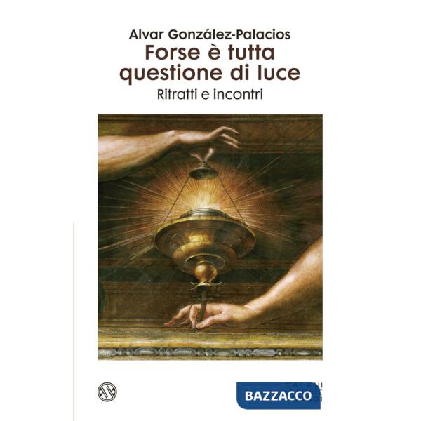 Forse è tutta questione di luce. Ritratti e incontri