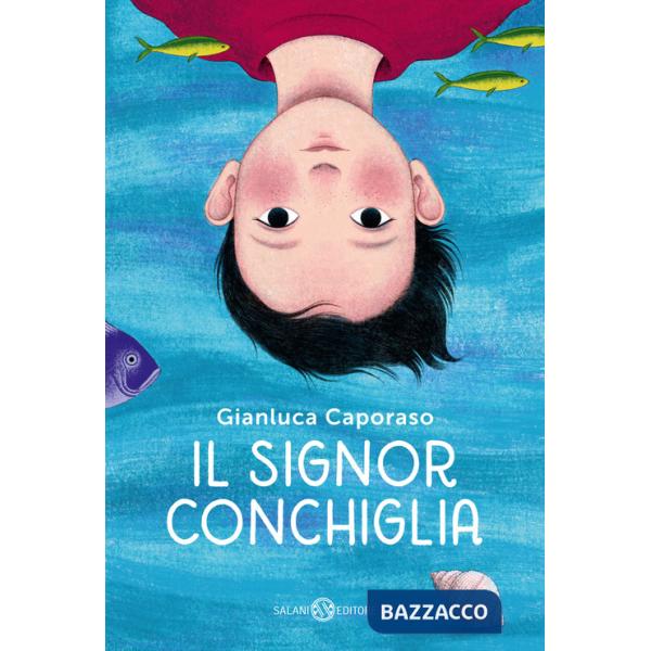 Signor Conchiglia (Il)