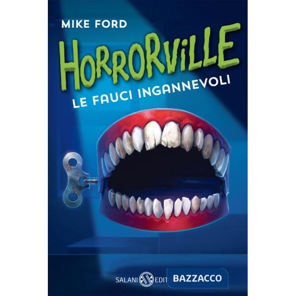 Fauci ingannevoli. Horrorville (Le)