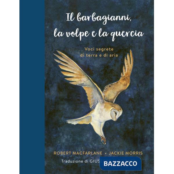 Barbagianni, la volpe e la quercia (Il)