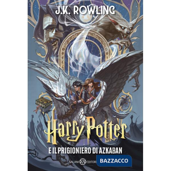 Harry Potter e il prigioniero di Azkaban. Ediz. anniversario 25 anni