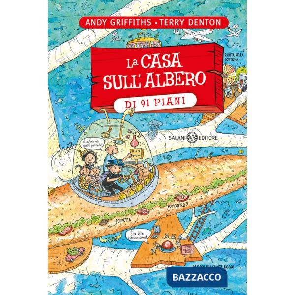 Casa sull'albero di 91 piani. Ediz. illustrata (La)