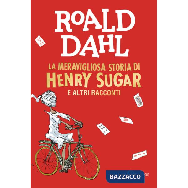 Meravigliosa storia di Henry Sugar e altri racconti (La)
