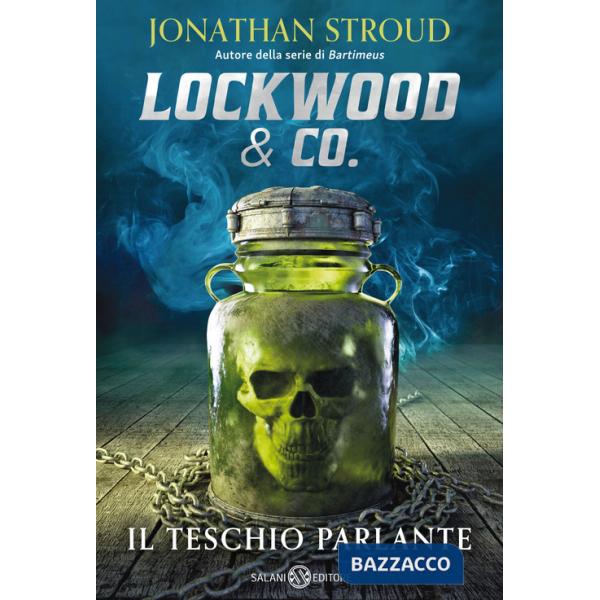 Teschio parlante. Lockwood & Co. (Il). Vol. 2