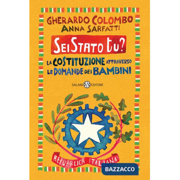 Sei Stato tu? La Costituzione attraverso le domande dei bambini