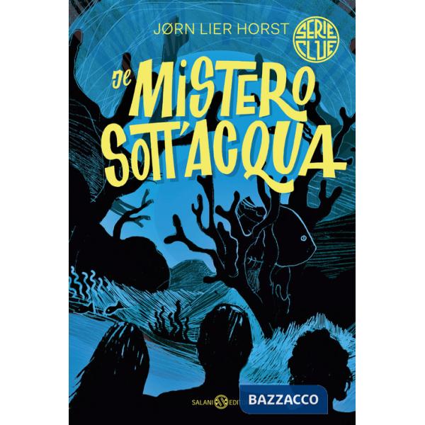 Mistero sott'acqua. Serie Clue (Il)