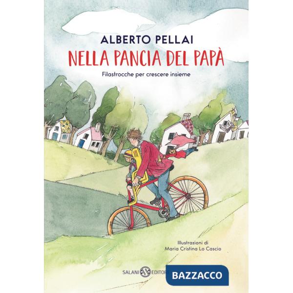 Nella pancia del papà. Filastrocche per crescere insieme