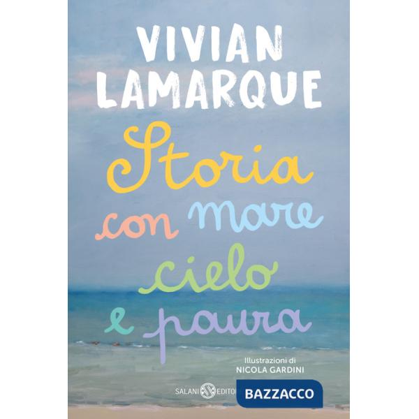 Storia con mare cielo e paura