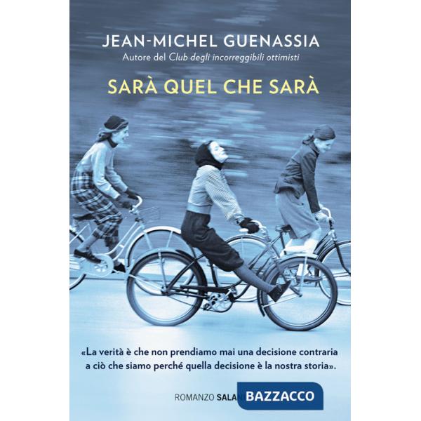 Sarà quel che sarà