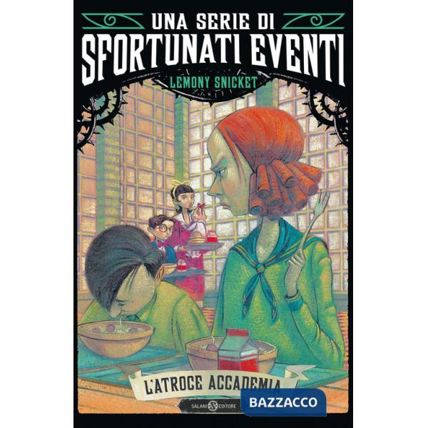 Atroce accademia. Una serie di sfortunati eventi (L'). Vol. 5