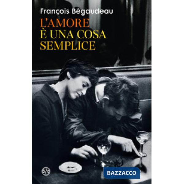 Amore è una cosa semplice (L')