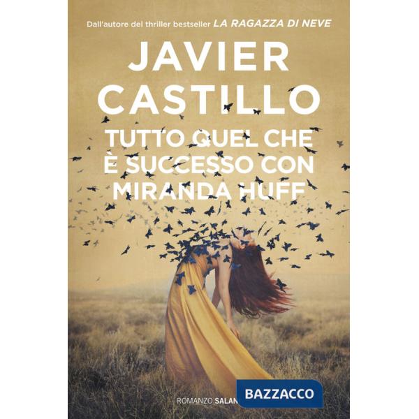 Tutto quel che è successo con Miranda Huff