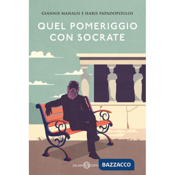 Quel pomeriggio con Socrate
