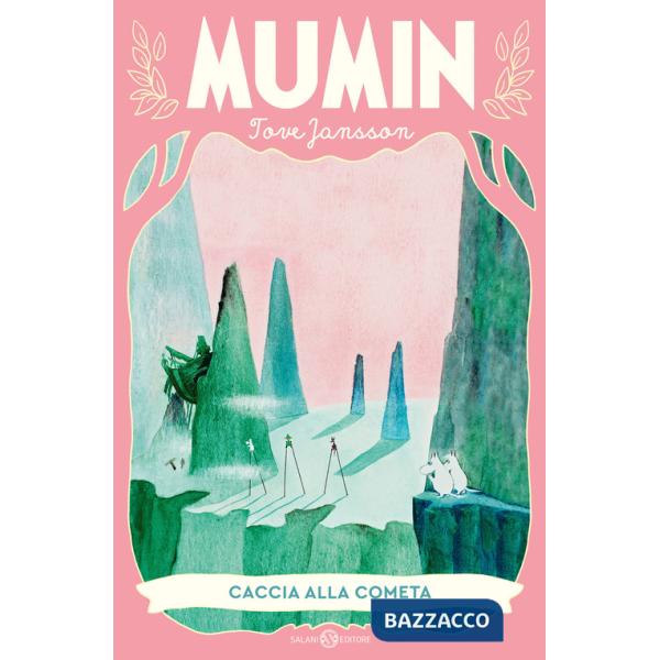 Mumin. Caccia alla cometa. Ediz. illustrata
