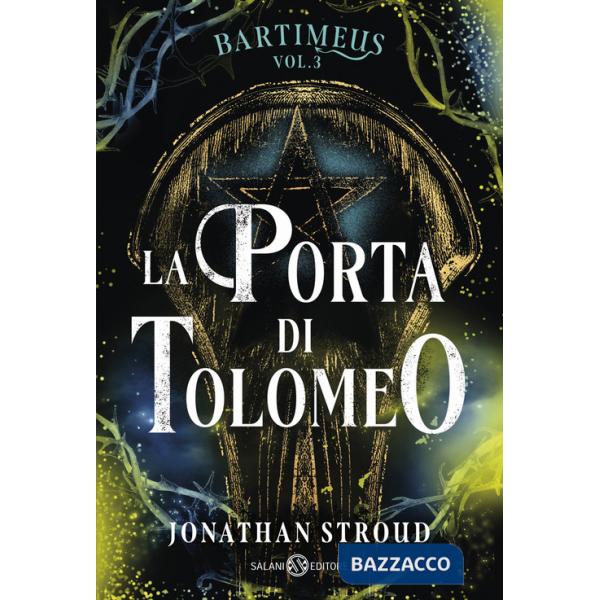 Porta di Tolomeo. Bartimeus (La). Vol. 3