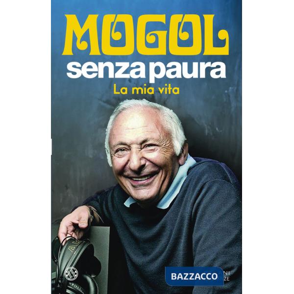 Senza paura. La mia vita