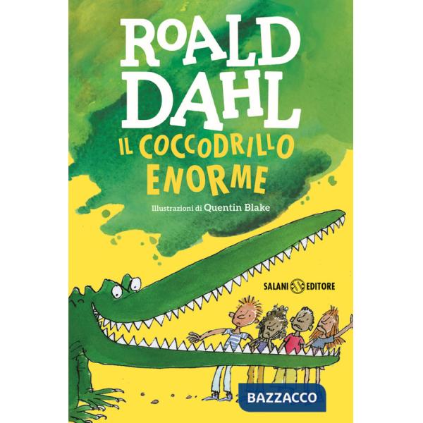 Coccodrillo Enorme. Ediz. illustrata (Il)