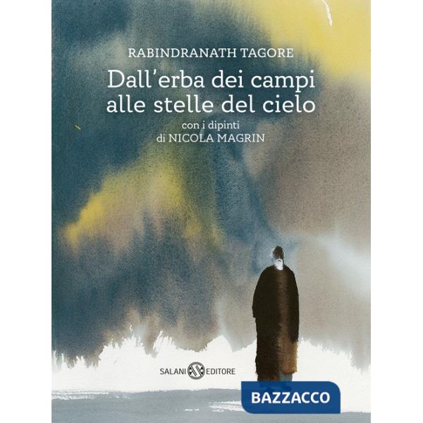 Dall'erba dei campi alle stelle del cielo