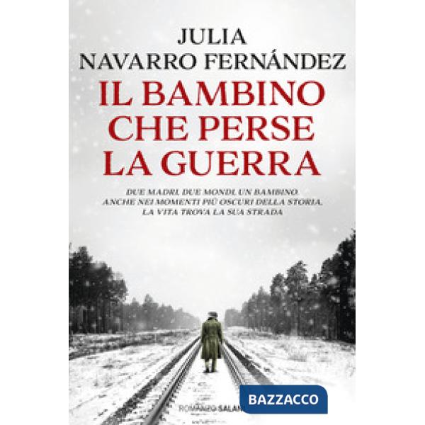 Bambino che perse la guerra (Il)