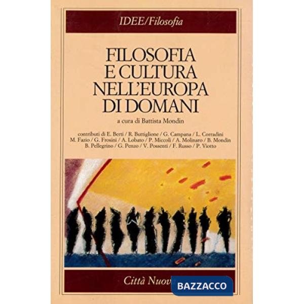 Filosofia e cultura nell'Europa di domani