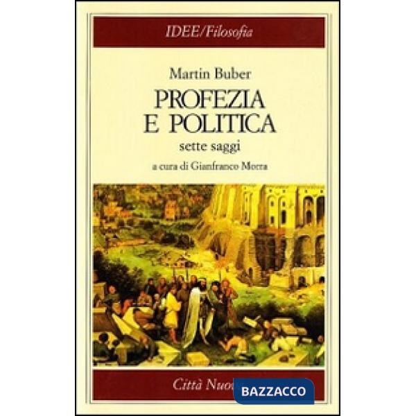 Profezia e politica. Sette saggi