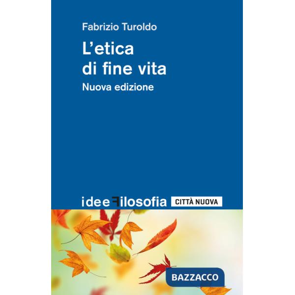 Etica di fine vita (L')