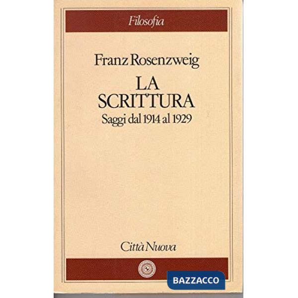 Scrittura. Saggi dal 1914 al 1929 (La)