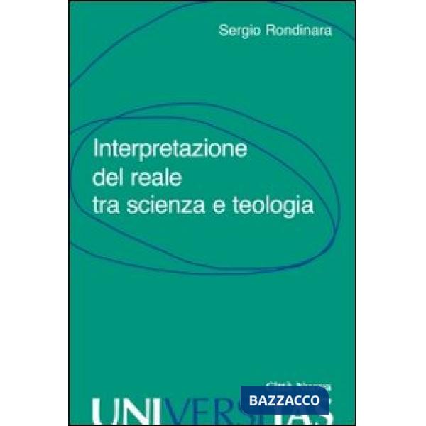 Interpretazione del reale tra scienza e teologia