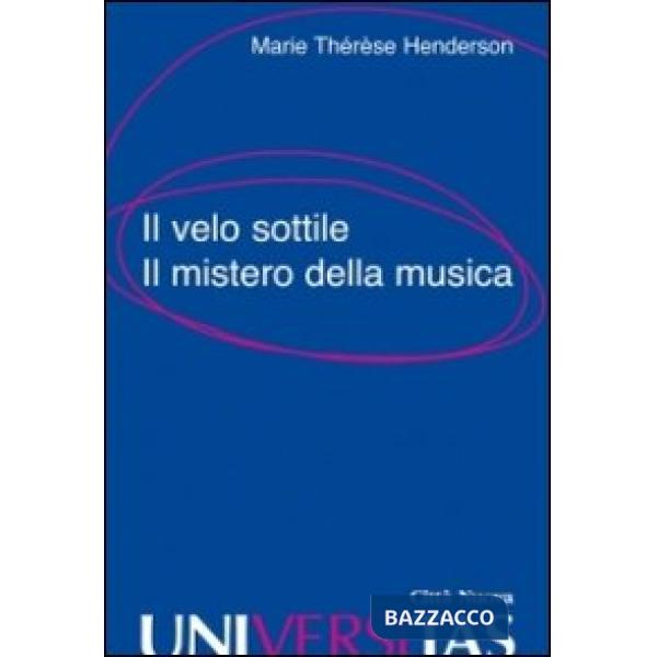 Velo sottile. Il mistero della musica (Il)