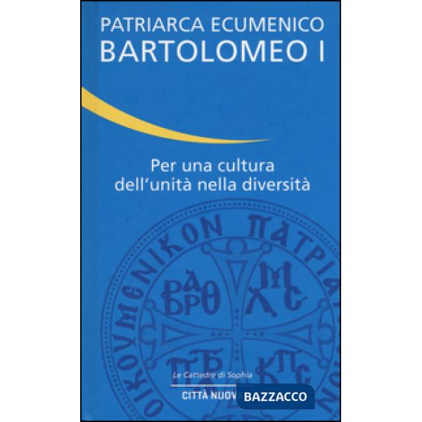 Per una cultura dell'unità nella diversità