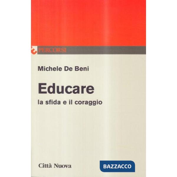 Educare la sfida e il coraggio