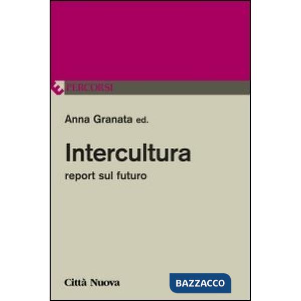 Intercultura. Report sul futuro
