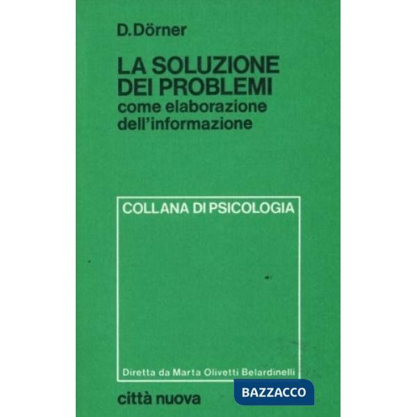 Soluzione dei problemi come elaborazione dell'informazione (La)