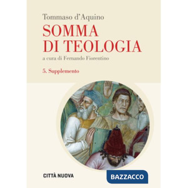 Somma di teologia. Vol. 5: Supplemento