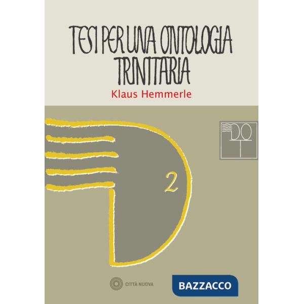 Tesi per una ontologia trinitaria