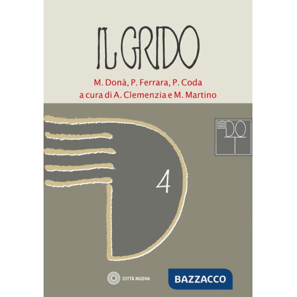 Grido (Il). Vol. 4: L' arte la cosmopoli il crocifisso