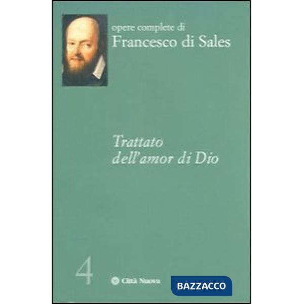 Trattato dell'amor di Dio