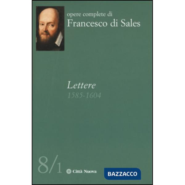 Lettere (1585-1604). Vol. 8/1