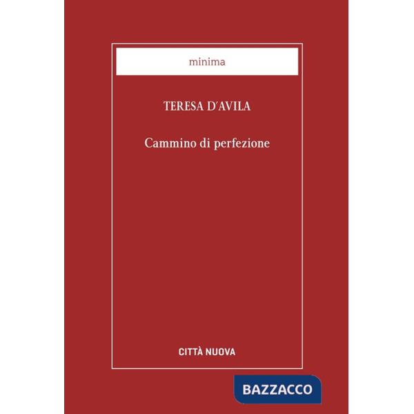 Cammino di perfezione. Codice di El Escorial