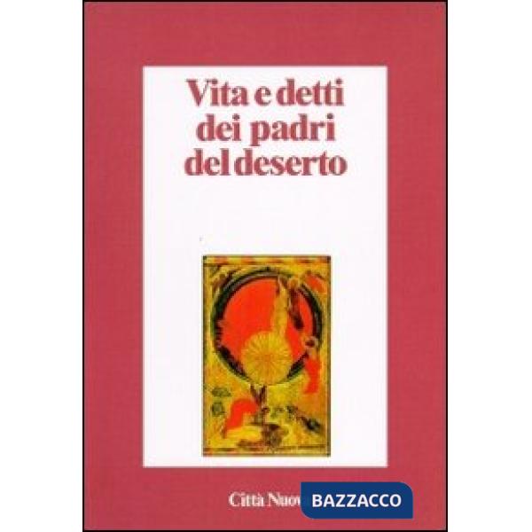 Vita e detti dei Padri del deserto