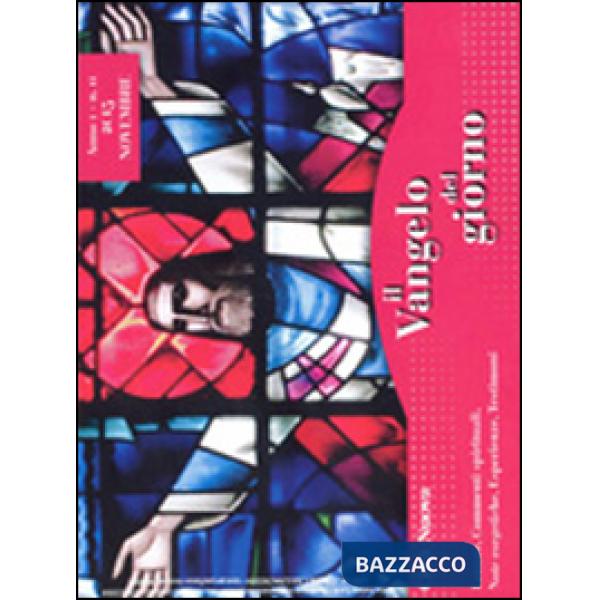 Vangelo del giorno. Letture, commenti spirituali, note esegetiche, esperienze, testimoni. Novembre 2015 (Il)