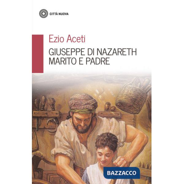 Giuseppe di Nazareth marito e padre
